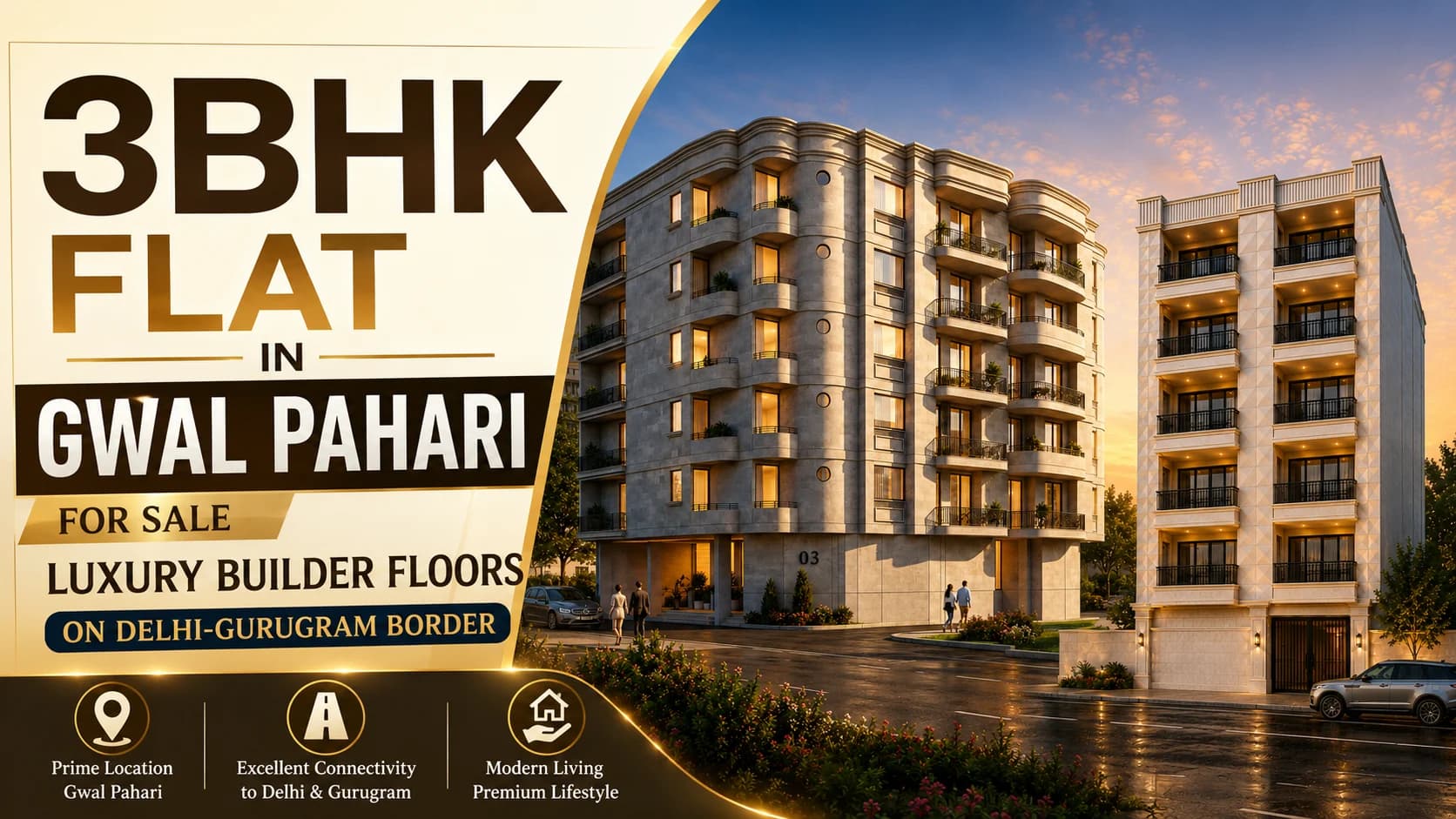 3BHK Flat in Gwal Pahari for Sale — Luxury Builder Floors on Delhi-Gurugram Border
